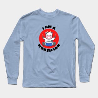 I Am A Moosician | Cow Pun Long Sleeve T-Shirt